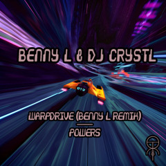 DJ Crystl - Warpdrive (Benny L Remix)