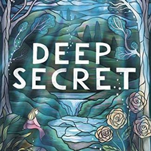 Get [PDF EBOOK EPUB KINDLE] Deep Secret by  Berlie Doherty 📮