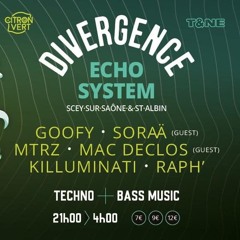 DJ Goofy - Warm up Divergence // Le Citron Vert - T&NE 21.05.2022