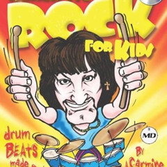 DOWNLOAD EPUB 📬 Realistic Rock for Kids: My 1st Rock & Roll Drum Method Drum Beats M