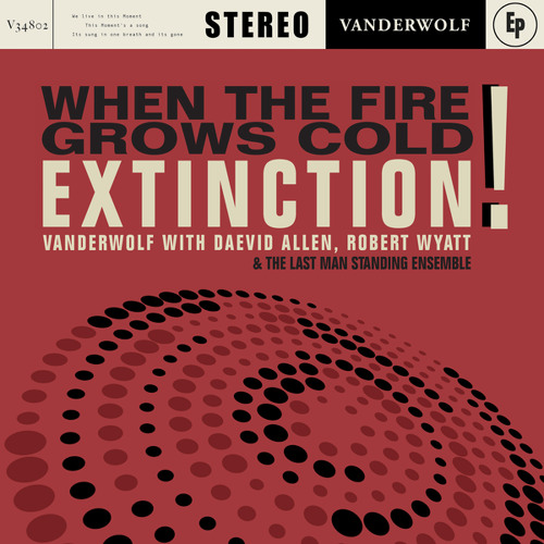 When the Fire Grows Cold / Extinction!