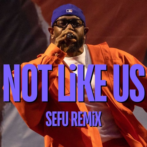 Kendrick Lamar X Michael Jackson - Not Like Us (Sefu Remix) {FREE DOWNLOAD}