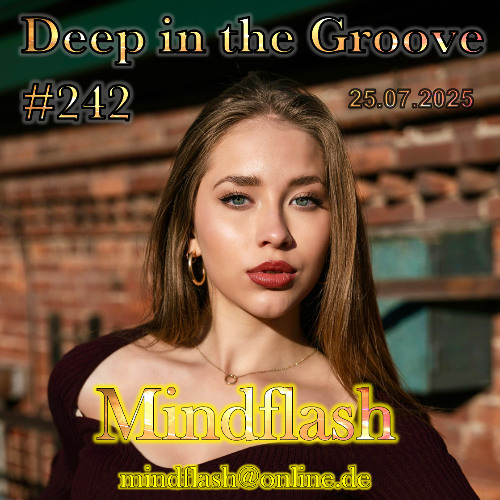 Deep in the Groove 242 (25.07.2025)