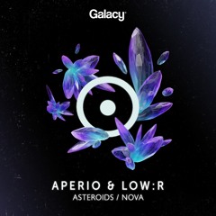 Aperio & Lowr - Asteroids