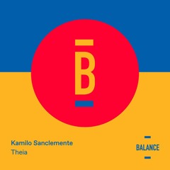 Kamilo Sanclemente - Theia EP [PREVIEW]