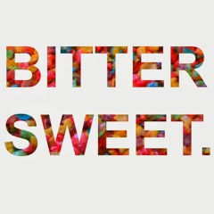 Bitter Sweet