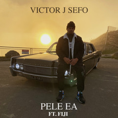 Pele Ea (feat. Fiji)