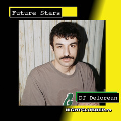 Future Stars With...DJ Delorean