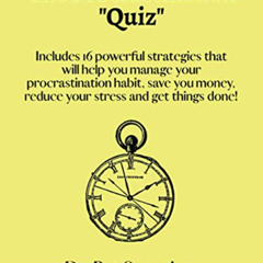 [View] EBOOK 💑 The Procrastination Quiz: A Deep Diagnostic of your "Procrastination