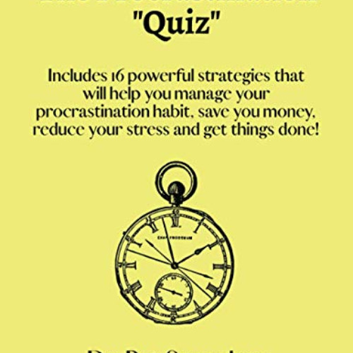[VIEW] KINDLE 📤 The Procrastination Quiz: A Deep Diagnostic of your "Procrastination