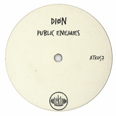 ATK057 - DIØN "Public Enemies" (Preview)(Autektone Records)(Out Now)