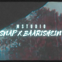 snap x baarishein full Mashup  song in 100d audio bass+romantic song