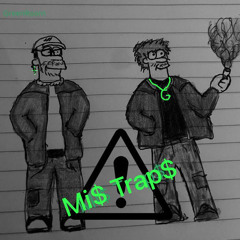 Mi$ Trap$ (Ft. Skigaxd)
