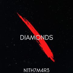 Rihanna - Diamonds (N1TH7M4R3 Bootleg)