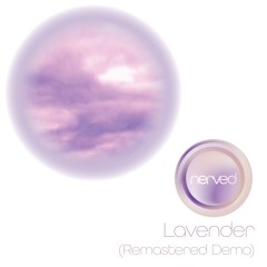 Lavender (Remastered Demo)