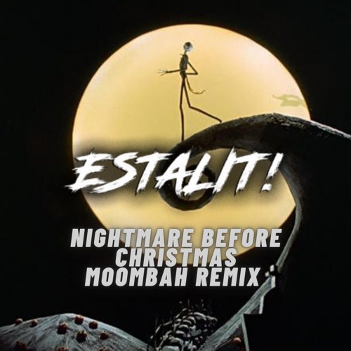 Stream Nightmare Before Christmas This Is Halloween (Moombahton Remix