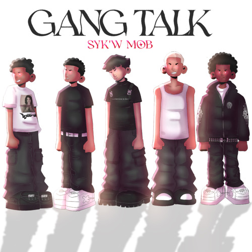 GANG TALK! (part. dnznn, taiice, pedrwthekid, zaanshawty & krgr)