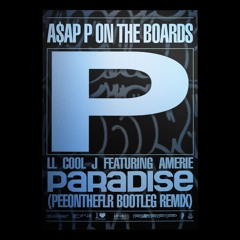 LL COOL J - Paradise ft. Amerie (PEEONTHEFLR EDIT)