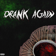 BLØNE - DRANK AGAIN