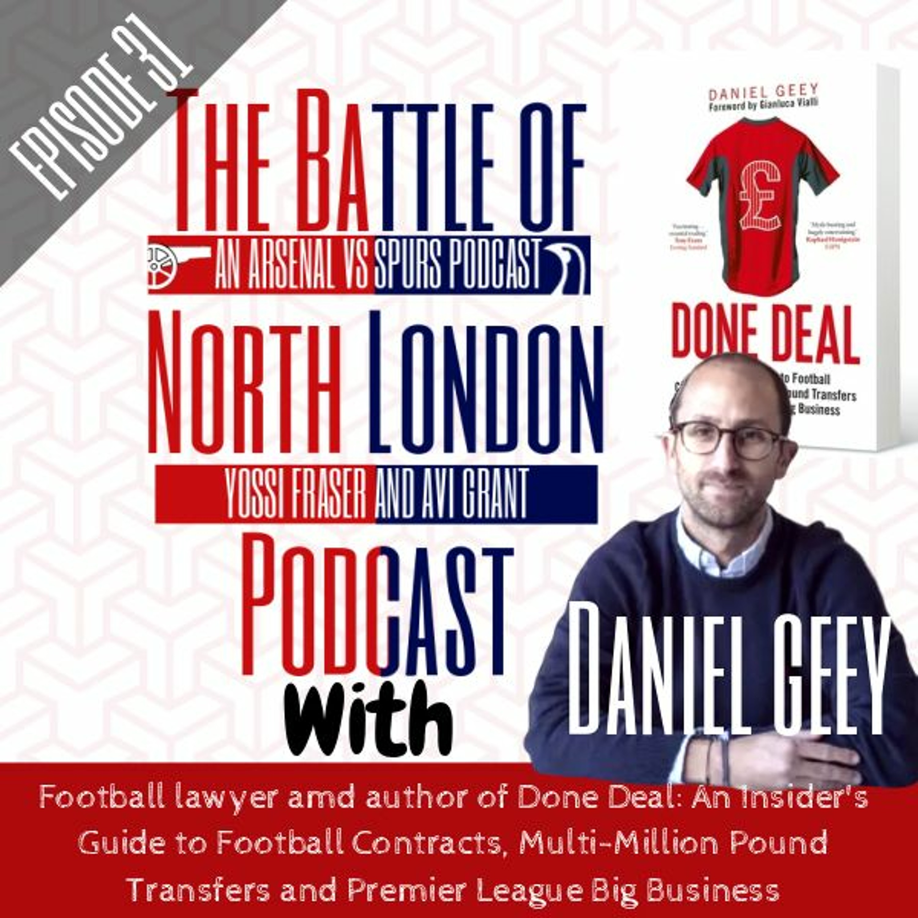 Episode 31: The in’s and out’s of football with Football lawyer Daniel Geey