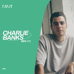 Mint YouTube 005 Charlie Banks