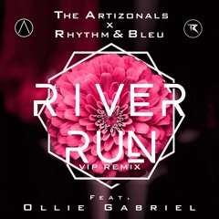 River Run VIP Remix