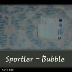 SPORTLER99 - BUBBLE (Lost Track) PROD BY. HD$