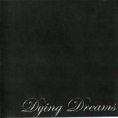 Dying Dreams-Like In A Photograph
