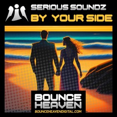 Serious Soundz - By Your Side