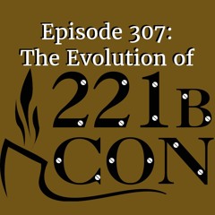 The Evolution of 221B Con