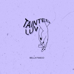 taintedluv