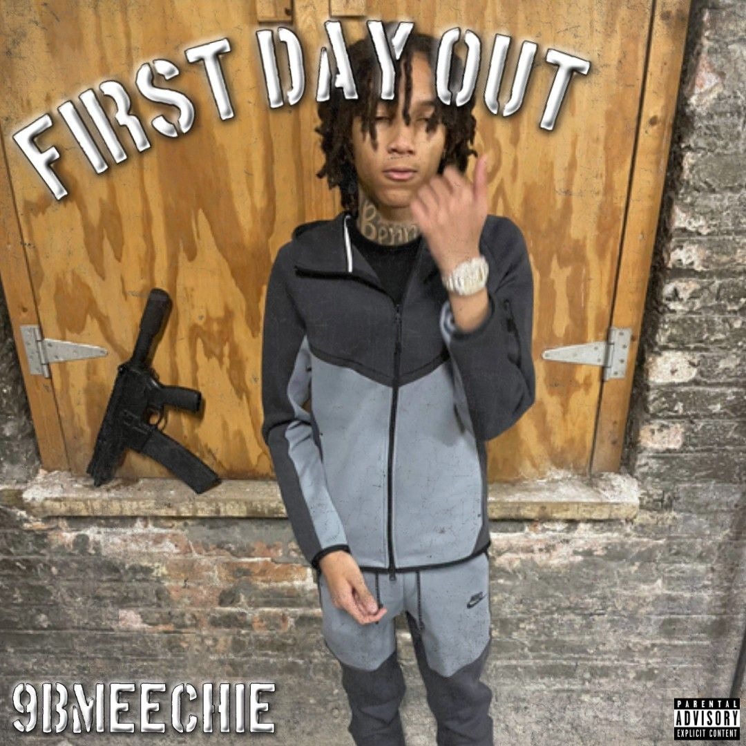 9 Block Meechie Rapper Stream 9BMEECHIE - FIRST DAY OUT by DaPlug | Listen online for free on ...