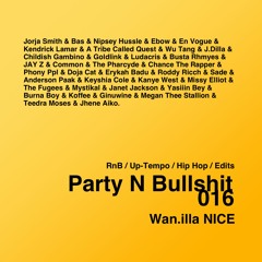 Wan.illa NICE - Party N Bullshit 016