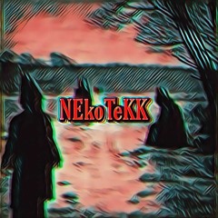 NEkoTeKK - 𝕬𝖇𝖘𝖔𝖑𝖚𝖙𝖊𝖗 𝕸𝖊𝖓𝖘𝖈𝖍𝖊𝖓𝖍𝖆𝖘𝖘