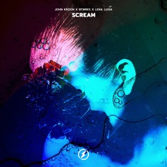 John Kroon & BTWRKS - Scream (ft. Lena Luisa)