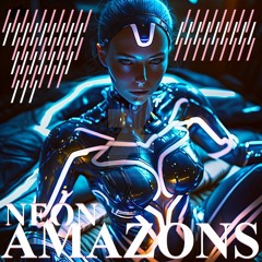 NEON AMAZONS #5