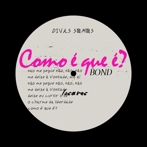 Bond - Como é que é?