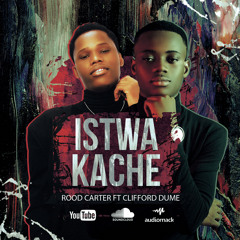 Istwa Kache (Rood Carter Feat Clifford Dumé)
