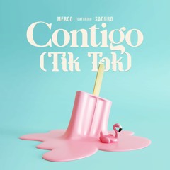 Contigo (Tik Tok) feat. SaDuRo