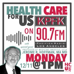 12/12/23 - Dr. Jerome Hoffman and the Fight for Healthcare Justice
