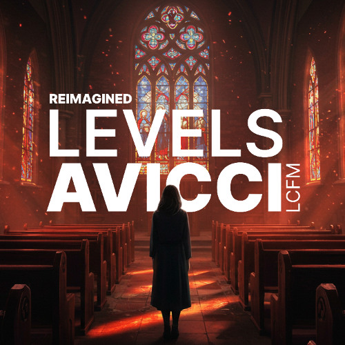 Levels - Avicii (Reimagined Tech House Remix) [FREE DOWNLOAD] - LCFM Music