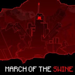 March Of The Swine II Pigstep x War Without Reason