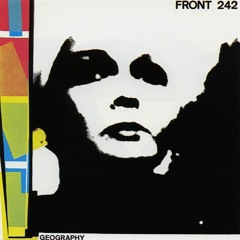 Geography - Front 242 (rare)