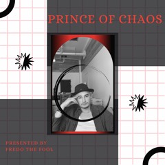 THE NEW PRINCE OF CHAOS