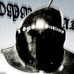 I Got Some Problems(prod.Mystik)