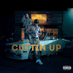 OHGEESY - Cuttin Up (Dj Juize Hype Edit) (FREE DOWNLOAD)
