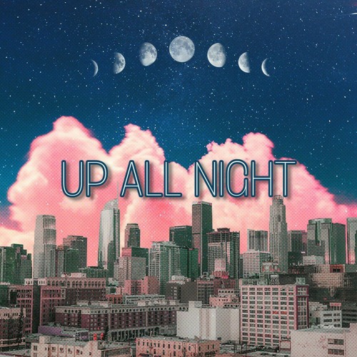BRVR, Daily Wave, Juel - Up all night (Party Pt.2) (Prod. Fliptunesmusic)