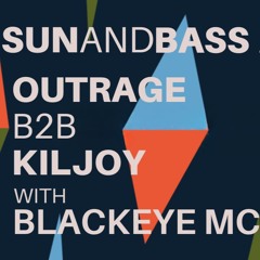 Kiljoy & Outrage B2B with Blackeye MC - Sun and Bass 2024