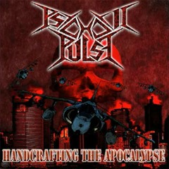 Psychotic Pulse "Handcrafting the Apocalypse" EP 2010