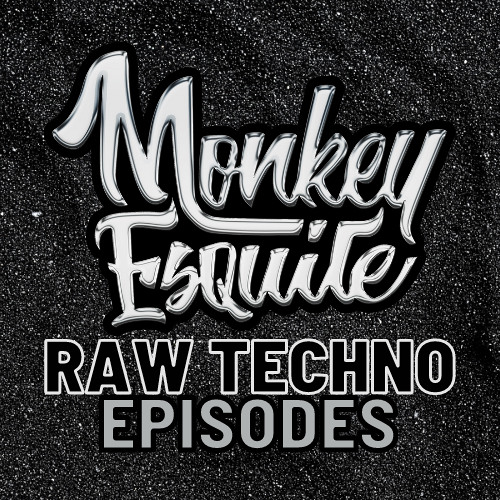 Raw Techno Episodes